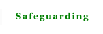Safeguarding