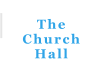 The Church Hall