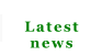 Latest news